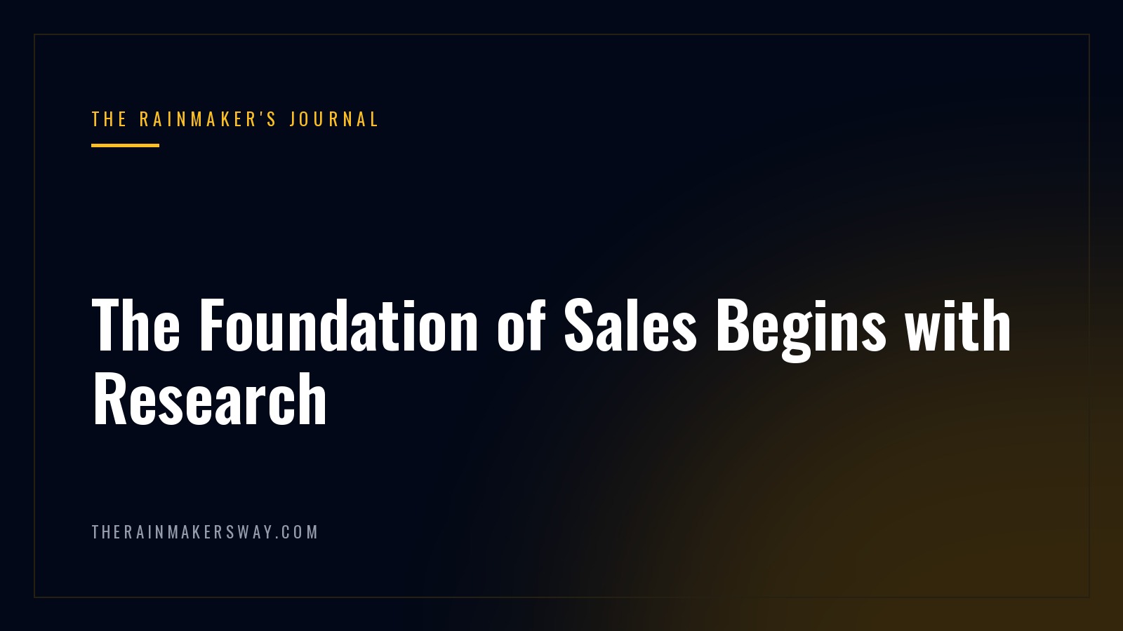 The Foundation of Sales Begins with Research