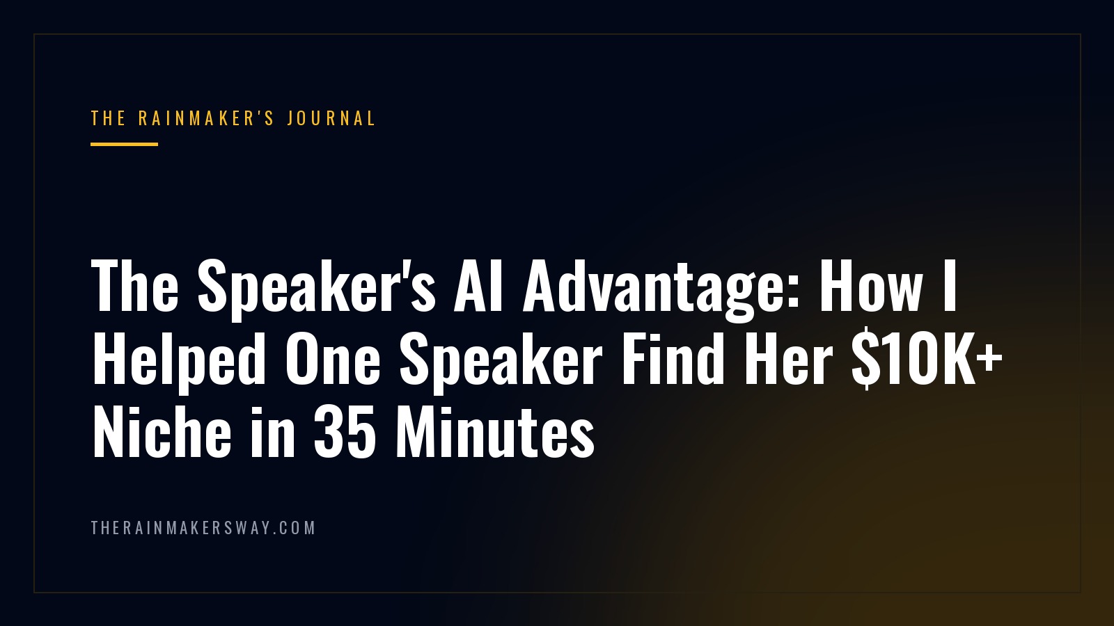 The Speaker's AI Advantage: How I Helped One Speaker Find Her $10K+ Niche in 35 Minutes
