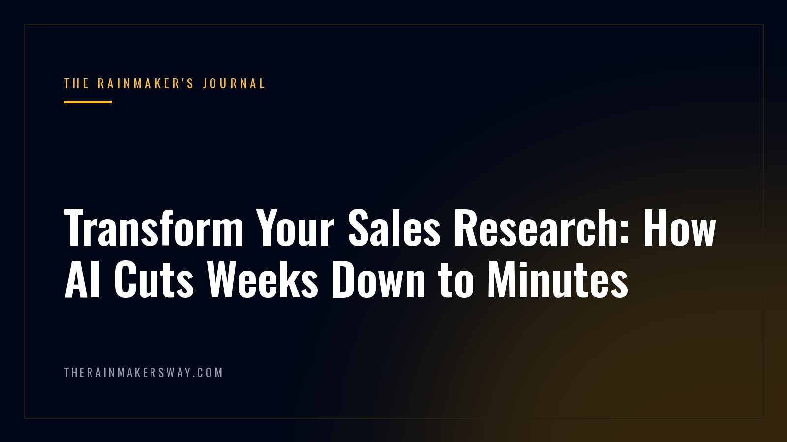 Transform Your Sales Research: How AI Cuts Weeks Down to Minutes
